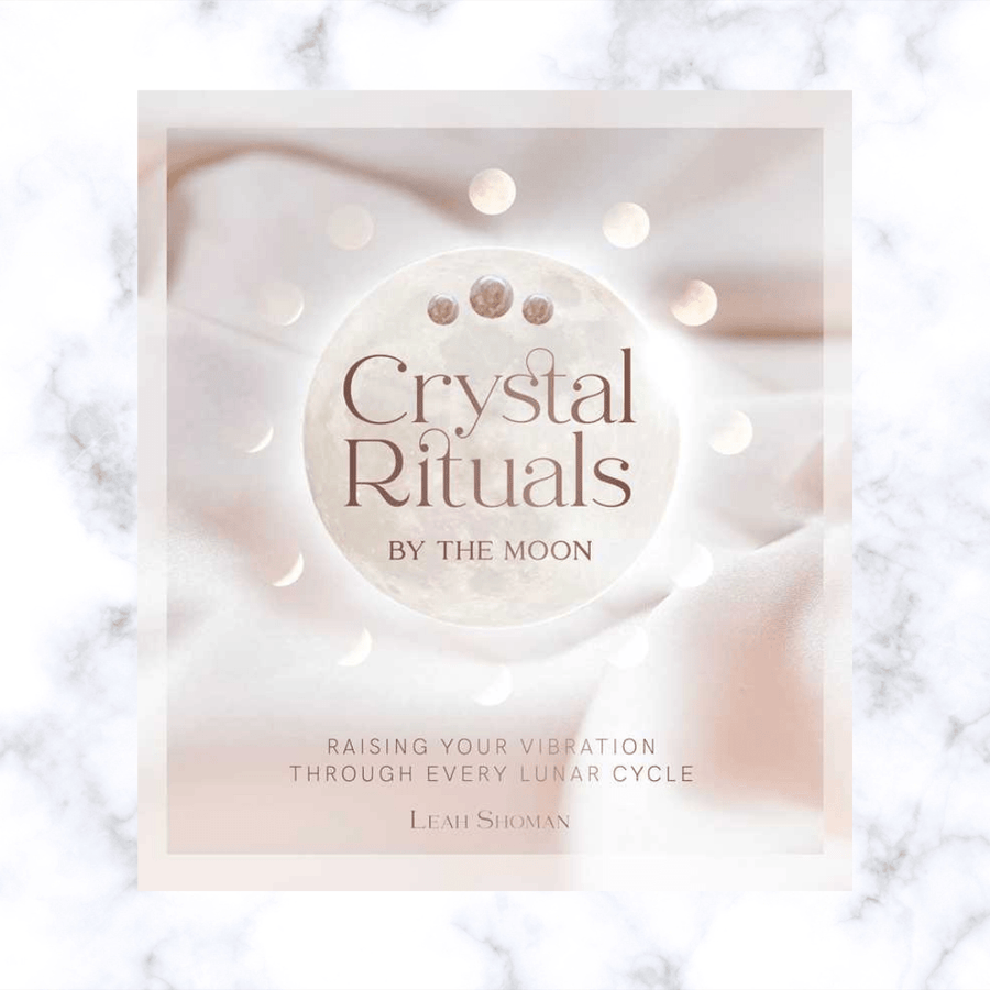 book - Crystal Rituals By the Moon - The Lavish Essentials