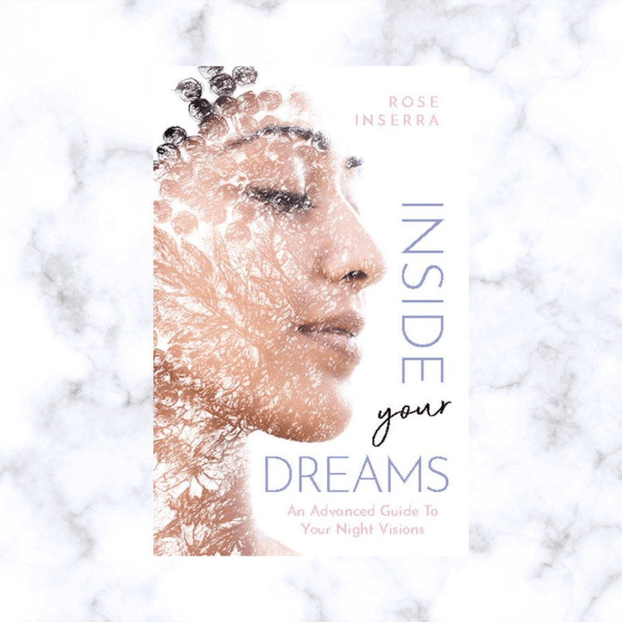 book - Inside Your Dreams: An Advanced Guide to Your Night Visions - The Lavish Essentials