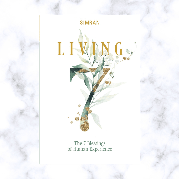 book - Living: The 7 Blessings of Human Experience - The Lavish Essentials